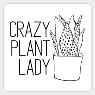 Crazy Plant Lady Magnet